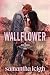 Wallflower (Aster Springs, #1)