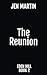 The Reunion: Eden Hill Book...