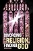Divorcing Religion, Finding...