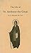 The Life of St. Anthony the Great