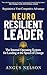 Neuro Resilient Leader: The...