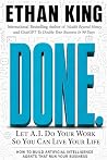 Done: Let A.I. Do...