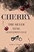 Cherry: A Dark Mafia Romance. (The Silver Stag Gentlemen's Club Book 2)