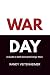 War Day: A Guide to Self-Di...