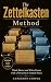 The Zettelkasten Method: Th...