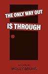 The Only Way Out ...