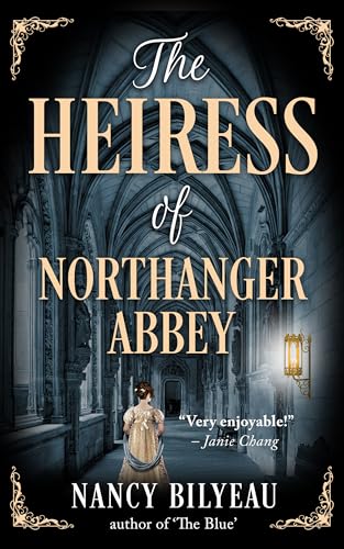 The Heiress of Northanger Abbey (Kindle Edition)