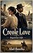 CREOLE LOVE