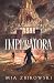 Imperatora: Book One