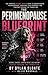 The Perimenopause Blueprint...