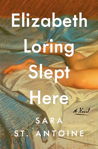 Elizabeth Loring Slept Here: A Novel (Kindle Edition)