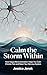 Calm the Storm WIthin: How Vagus Nerve Activation Helps You Overcome Chronic Pain and Reset Your Nervous System