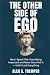 The Other Side of Ego: How ...