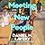 Meeting New People: A Novel