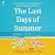 The Last Days of Summer: A Novel