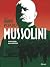 Mussolini - Tome 01: Avanti...