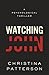 Watching John