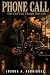 Phone Call: One Call Can Ch...