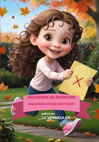 Mackenzie Se Avonture: Mackenzie En Die Skatkaart (Afrikaans Edition)