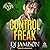 Control Freak (Foster Bro Code)
