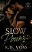 Slow Pour: (The Halberd Fil...