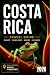 Costa Rica Travel Guide: It...