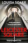 Leicester Square:...