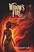 Widow's Fire: A Seduction a...