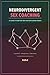 Neurodivergent Sex Coaching...