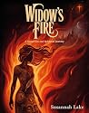 Widow's Fire: A S...