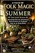 A Year of Folk Magic: Summe...
