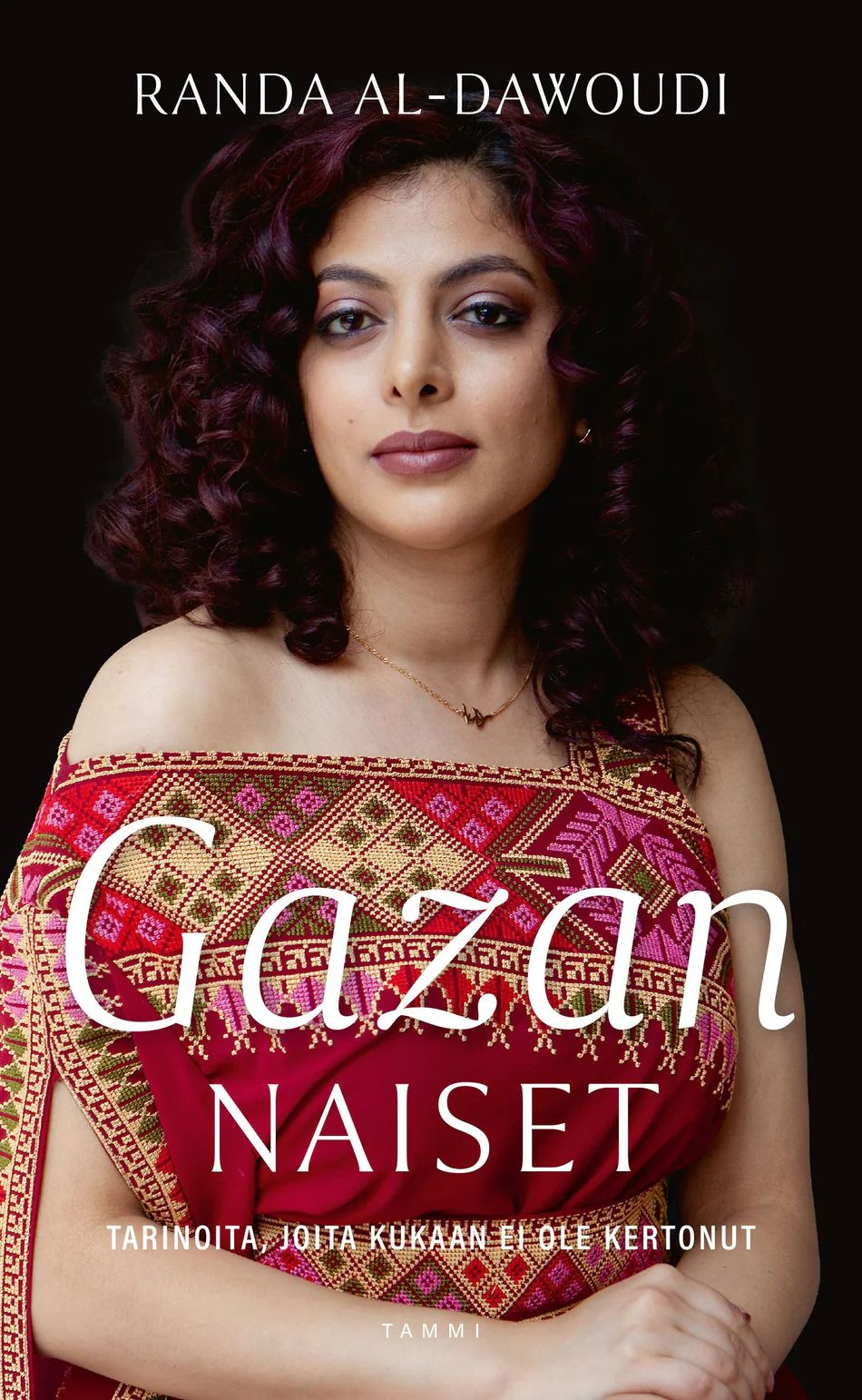 Gazan naiset - Tarinoita joita kukaan ei ole kertonut (Hardcover)