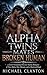 Alpha Twins Mates Broken Hu...