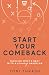 Start Your Comeback: Tackling What's Next with a Winning Game Plan