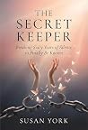 The Secret Keeper by Susan  York