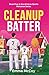 Cleanup Batter: Book 5 of A...