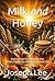 Milk and Honey: God's Desig...