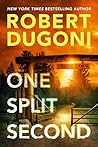 One Split Second by Robert Dugoni
