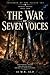 The War Of Seven Voices by M.R. Alo