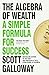 The Algebra of Wealth