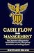 Cash Flow Under Management:...
