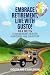 Embrace Retirement, Live Wi...