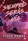 Siempre serás mía