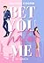 Bet You Hate Me (Bet Series Vol. 1) (Italian Edition)