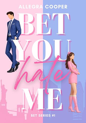 Bet You Hate Me (Bet Series Vol. 1) (Italian Edition)