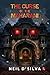 THE CURSE OF THE MAHARANI by Neil D’Silva THE CURSE OF THE MAHARANI by Neil D’Silva