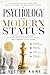 PSYCHOLOGY OF MODERN STATUS...