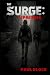 The Surge: Uprising
