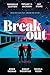 Breakout: A YA Thriller from the Authors of New York Times bestsellers "Blackout" and "Whiteout"