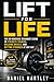 Lift for Life: The No-Nonse...